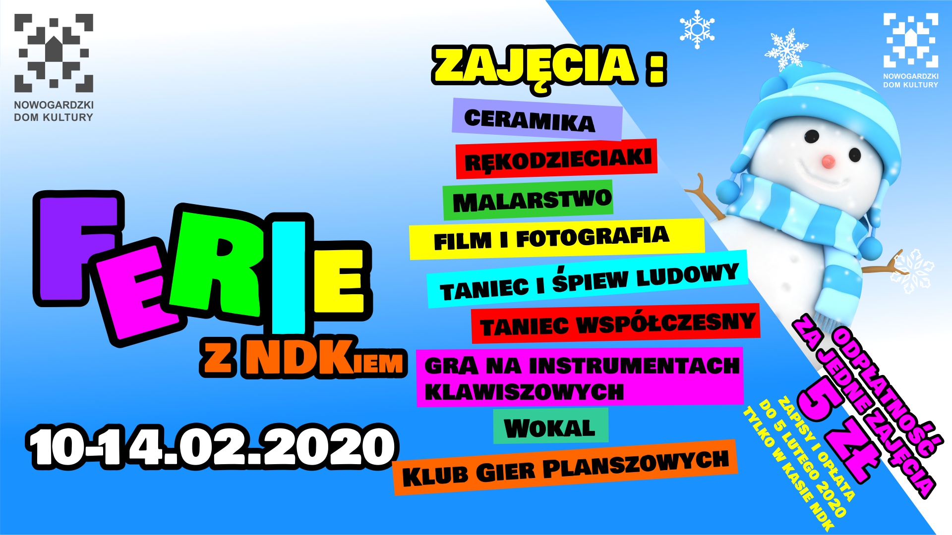  E.ART | CORAZ BLIŻEJ FERIE z NDKiem